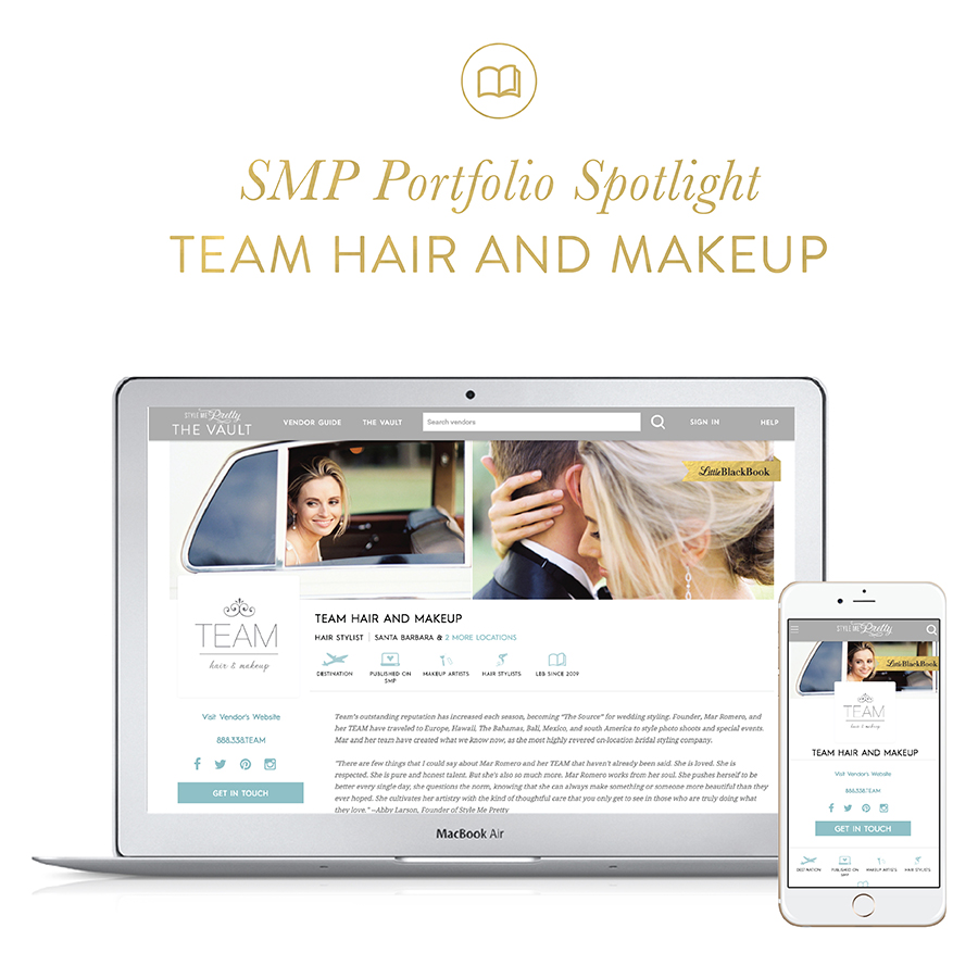 Style Me Pretty spotlights TEAM Hair and Makeup in their featured Vendor Guide and Portfolios